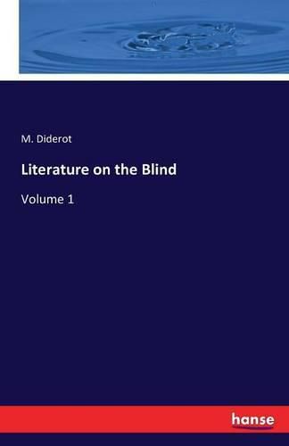 Cover image for Literature on the Blind: Volume 1