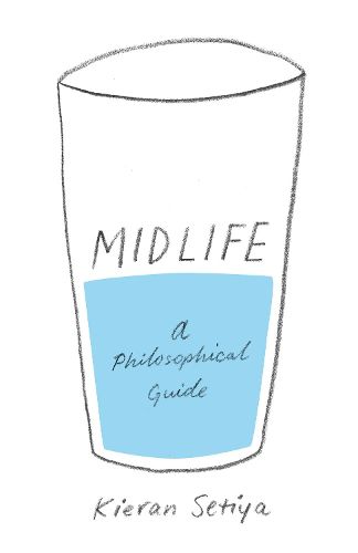 Cover image for Midlife: A Philosophical Guide