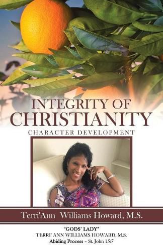 Integrity of Christianity: Character Development