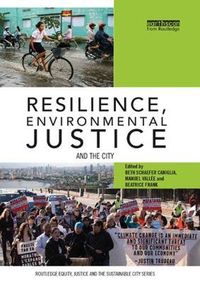 Cover image for Resilience, Environmental Justice and the City