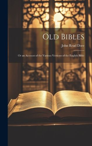 Cover image for Old Bibles