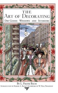 Cover image for The Art of Decorating Dry Goods, Windows, and Interiors