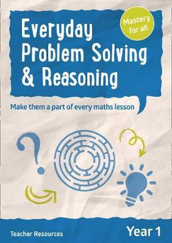 Year 1 Everyday Problem Solving and Reasoning