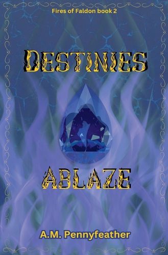 Cover image for Destinies Ablaze