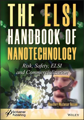 Cover image for The ELSI Handbook of Nanotechnology: Risk, Safety, ELSI and Commercialization