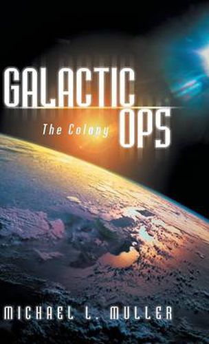 Cover image for Galactic Ops: The Colony