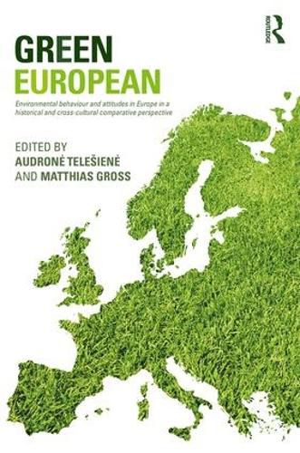 Cover image for Green European: Environmental Behaviour and Attitudes in Europe in a Historical and Cross-Cultural Comparative Perspective