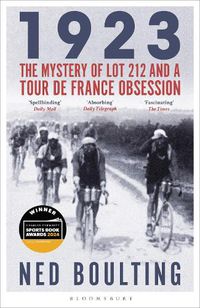 Cover image for 1923: The Mystery of Lot 212 and the 1923 Tour de France