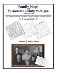 Cover image for Family Maps of Shiawassee County, Michigan