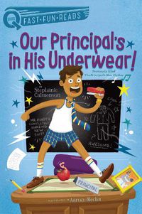 Cover image for Our Principal's in His Underwear!