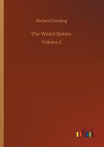 Cover image for The Weird Sisters: Volume 2
