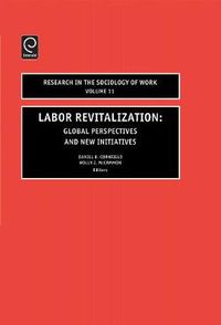 Cover image for Labor Revitalization: Global Perspectives and New Initiatives