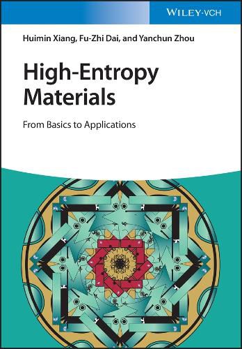 Cover image for High-Entropy Materials - From Basics to Applications