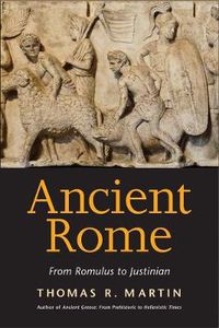 Cover image for Ancient Rome: From Romulus to Justinian