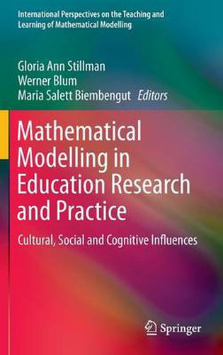 Cover image for Mathematical Modelling in Education Research and Practice: Cultural, Social and Cognitive Influences