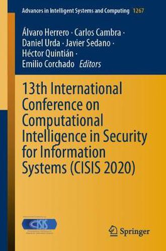 Cover image for 13th International Conference on Computational Intelligence in Security for Information Systems (CISIS 2020)
