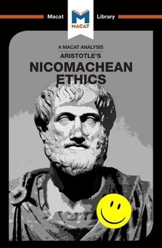 An Analysis of Aristotle's Nicomachean Ethics: Nicomachean Ethics