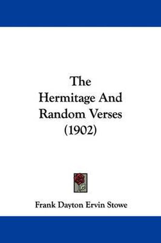 Cover image for The Hermitage and Random Verses (1902)