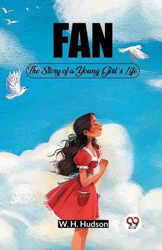 Fan The Story of a Young Girl's Life