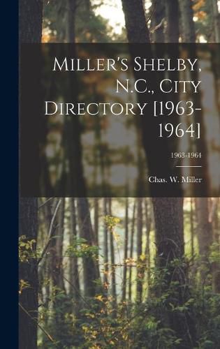 Cover image for Miller's Shelby, N.C., City Directory [1963-1964]; 1963-1964