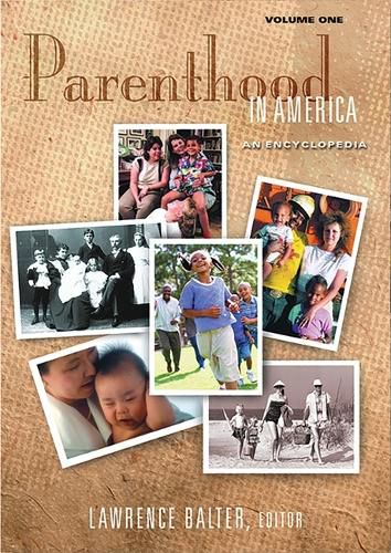 Cover image for Parenthood in America [2 volumes]: An Encyclopedia