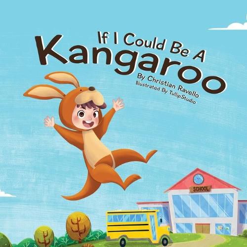 Cover image for If I Could Be A Kangaroo