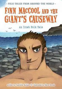 Cover image for Finn Maccool and the Giant's Causeway: An Irish Folk Tale