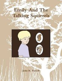 Cover image for Emily And The Talking Squirrels