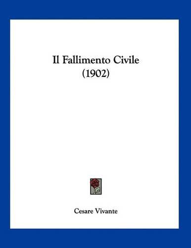 Cover image for Il Fallimento Civile (1902)