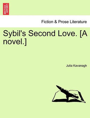 Cover image for Sybil's Second Love. [A Novel.]