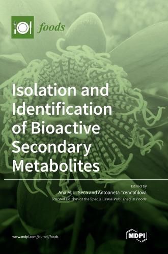 Cover image for Isolation and Identification of Bioactive Secondary Metabolites