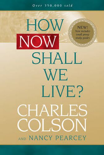 Cover image for How Now Shall We Live?