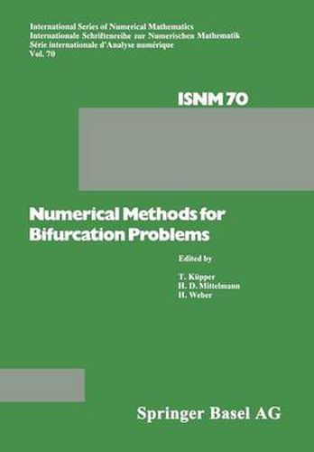 Cover image for Numerical Methods for Bifurcation Problems: Proceedings of the Conference at the University of Dortmund, August 22-26, 1983