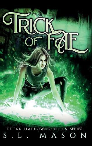 Trick of Fae: A New Adult Dark Urban Fantasy Fairytale Nursery Rhyme Retelling in a Post-Apocalyptic world.