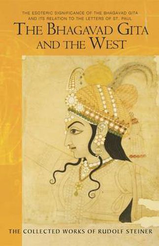 Cover image for The Bhagavad Gita and the West: The Esoteric Significance of the Bhagavad Gita and Its Relation to the Epistles of Paul