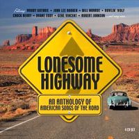 Cover image for Lonesome Highway Anthology Of American Songs Of The Road