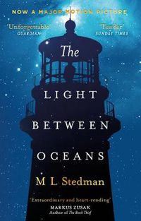 Cover image for The Light Between Oceans: The heartrending Sunday Times bestseller and Richard and Judy pick