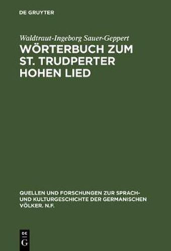 Cover image for Woerterbuch Zum St. Trudperter Hohen Lied: Ein Beitrag Zur Sprache Der Mittelalterlichen Mystik
