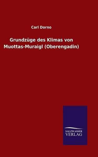 Cover image for Grundzuge des Klimas von Muottas-Muraigl (Oberengadin)