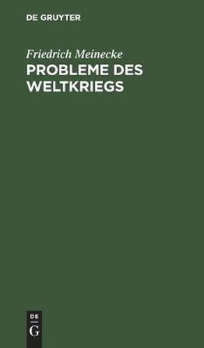 Probleme Des Weltkriegs: Aufsatze