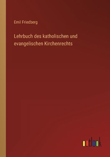 Cover image for Lehrbuch des katholischen und evangelischen Kirchenrechts
