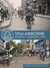 Cover image for 101st Airborne: Market Garden 1944