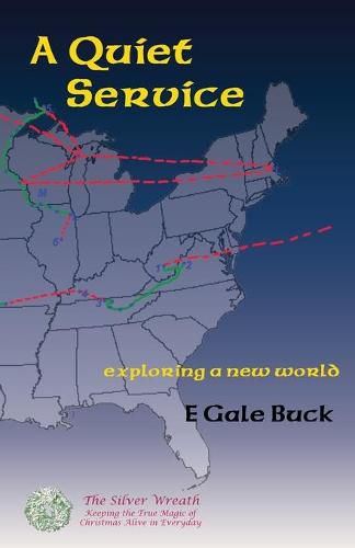 Cover image for A Quiet Service: exploring a new world