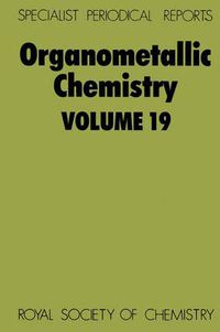 Cover image for Organometallic Chemistry: Volume 19