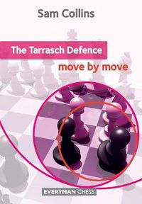 Cover image for The Tarrasch Defence: Move by Move