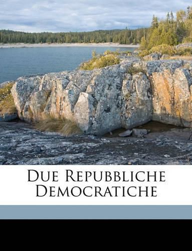 Cover image for Due Repubbliche Democratiche