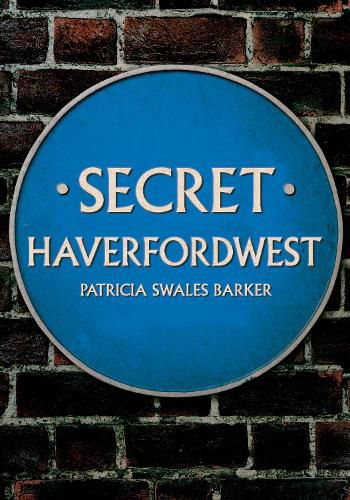 Cover image for Secret Haverfordwest