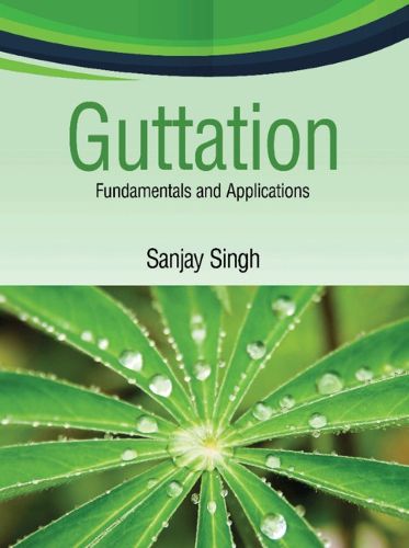 Cover image for Guttation: Fundamentals and Applications