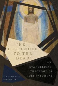 Cover image for He Descended to the Dead