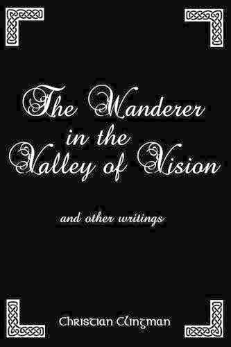 Cover image for The Wanderer in the Valley of Vision: and other writings